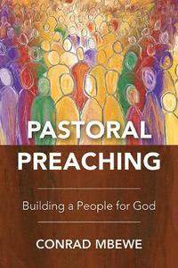 bokomslag Pastoral Preaching