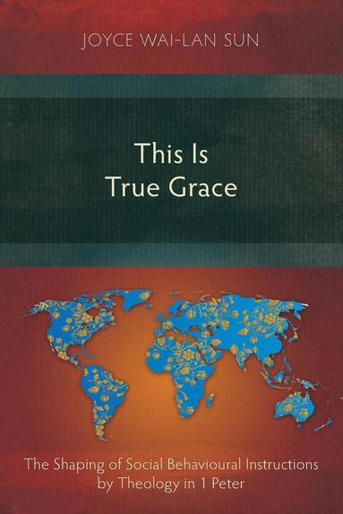 bokomslag This is True Grace