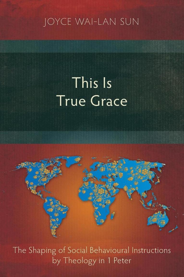 Joyce Wai-Lan Sun - This is True Grace, Häftad