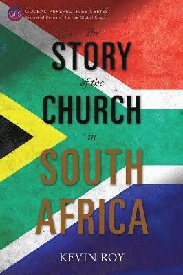 Kevin Roy - Story of the Church in South Africa, Häftad