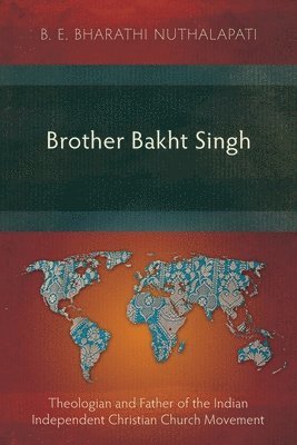 bokomslag Brother Bakht Singh