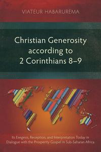 bokomslag Christian Generosity According to 2 Corinthians 8-9