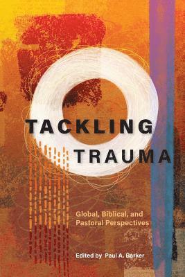 bokomslag Tackling Trauma