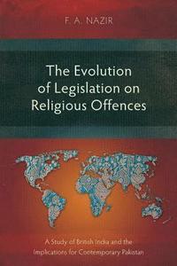 bokomslag The Evolution of Legislation on Religious Offences