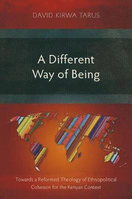 David Kirwa Tarus - Different Way of Being, Häftad