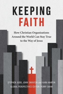 Stephen Judd, John Swinton, Kara Martin - Keeping Faith, Häftad