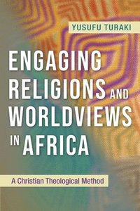 bokomslag Engaging Religions and Worldviews in Africa