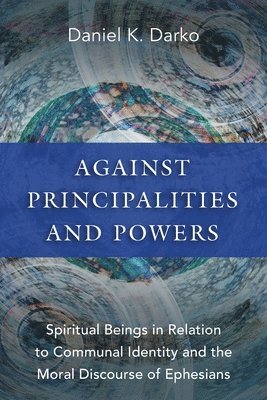 bokomslag Against Principalities and Powers