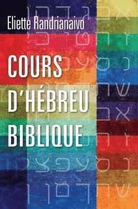 bokomslag Cours d'Hebreu Biblique