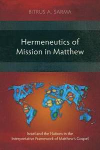 bokomslag Hermeneutics of Mission in Matthew