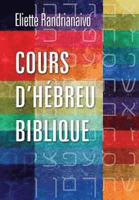 bokomslag Cours d'Hebreu Biblique