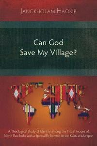 bokomslag Can God Save My Village?