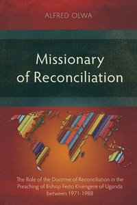 bokomslag Missionary of Reconciliation