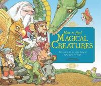 bokomslag How to Find Magical Creatures