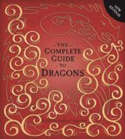 bokomslag The Complete Guide To Dragons
