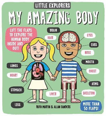 Ruth Martin - Little Explorers: My Amazing Body, Kartonnage
