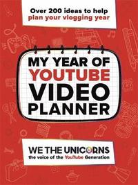 bokomslag We The Unicorns: My Year of YouTube