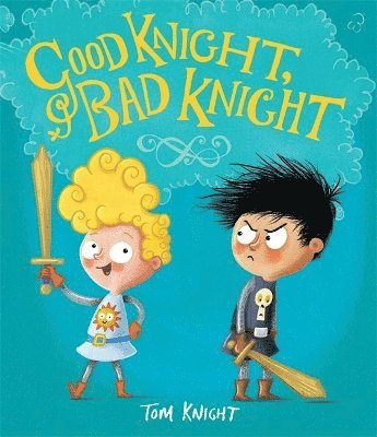 bokomslag Good Knight, Bad Knight