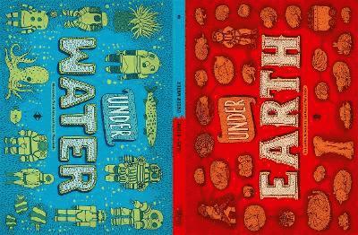 Aleksandra and Daniel Mizielinski - Under Earth, Under Water, Inbunden