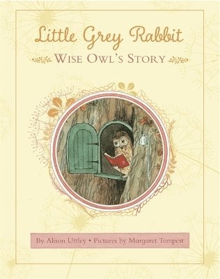 Little Grey Rabbit: Wise Owl's Story 1