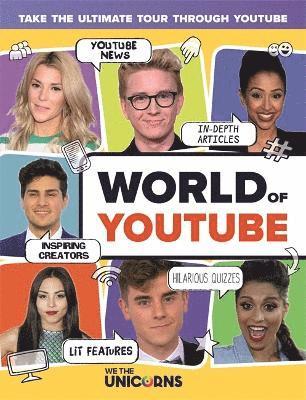 We The Unicorns: The World of YouTube 1