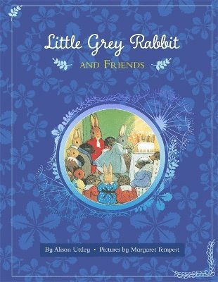 Little Grey Rabbit and Friends 1