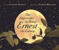 bokomslag The Importance of Being Ernest the Earwig