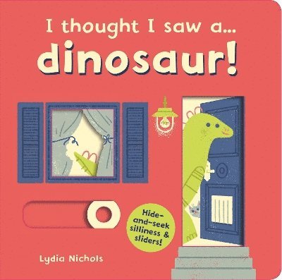 Ruth Symons - I thought I saw a... dinosaur!, Kartonnage