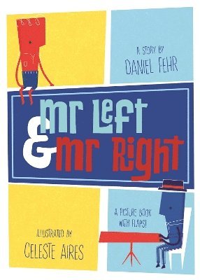 Daniel Fehr - Mr Left and Mr Right, Inbunden