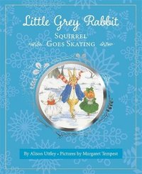 bokomslag Little Grey Rabbit: Squirrel Goes Skating