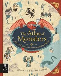 bokomslag The Atlas of Monsters