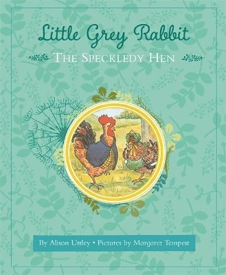 Little Grey Rabbit: The Speckledy Hen 1