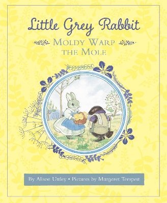 Little Grey Rabbit: Moldy Warp the Mole 1