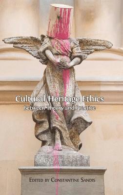 bokomslag Cultural Heritage Ethics