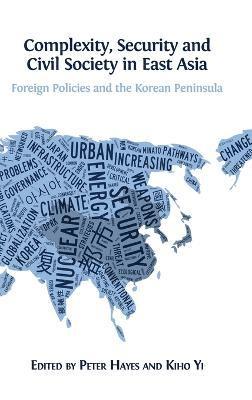 bokomslag Complexity, Security and Civil Society in East Asia