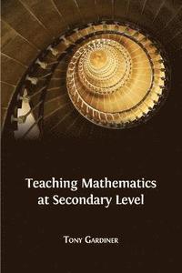 bokomslag Teaching Mathematics at Secondary Level