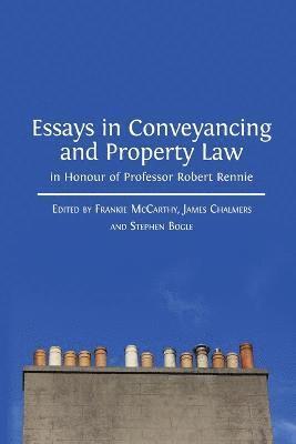 Essays in Conveyancing and Property Law in Honour of Professor Robert 1