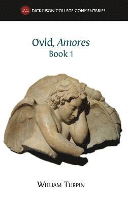 William Turpin - Ovid, Amores (Book 1), Inbunden