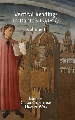 George Corbett, Heather Webb - Vertical Readings in Dante's Comedy, Inbunden