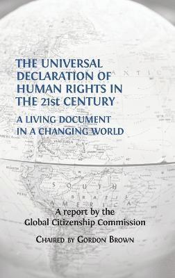 Gordon Brown - Universal Declaration of Human Rights in the 21st Century, Inbunden
