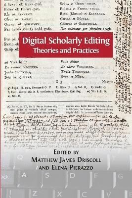 Matthew James Driscoll, Elena Pierazzo - Digital Scholarly Editing, Häftad