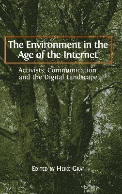 The Environment in the Age of the Internet 1