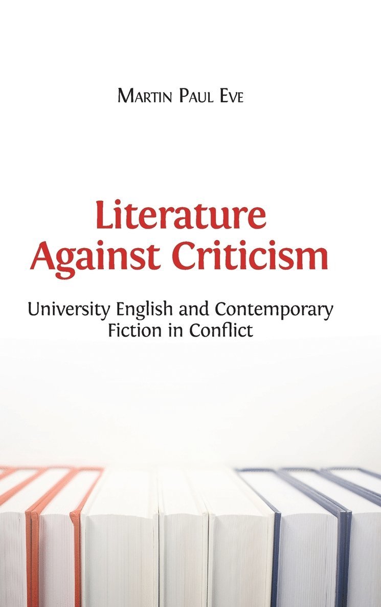 Literature Against Criticism 1