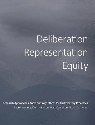 Deliberation, Representation, Equity 1