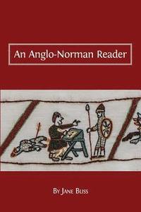 bokomslag An Anglo-Norman Reader