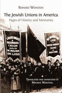 bokomslag The Jewish Unions in America
