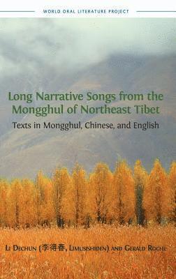 Long Narrative Songs from the Mongghul of Northeast Tibet 1