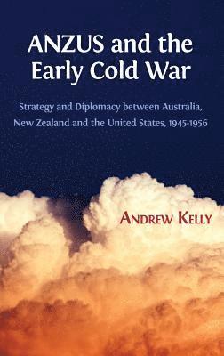 ANZUS and the Early Cold War 1