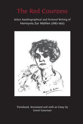 Hermynia Zur Mühlen, Lionel Gossman - Red Countess, Häftad