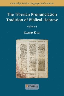 Geoffrey Khan - Tiberian Pronunciation Tradition of Biblical Hebrew, Volume 1, Häftad